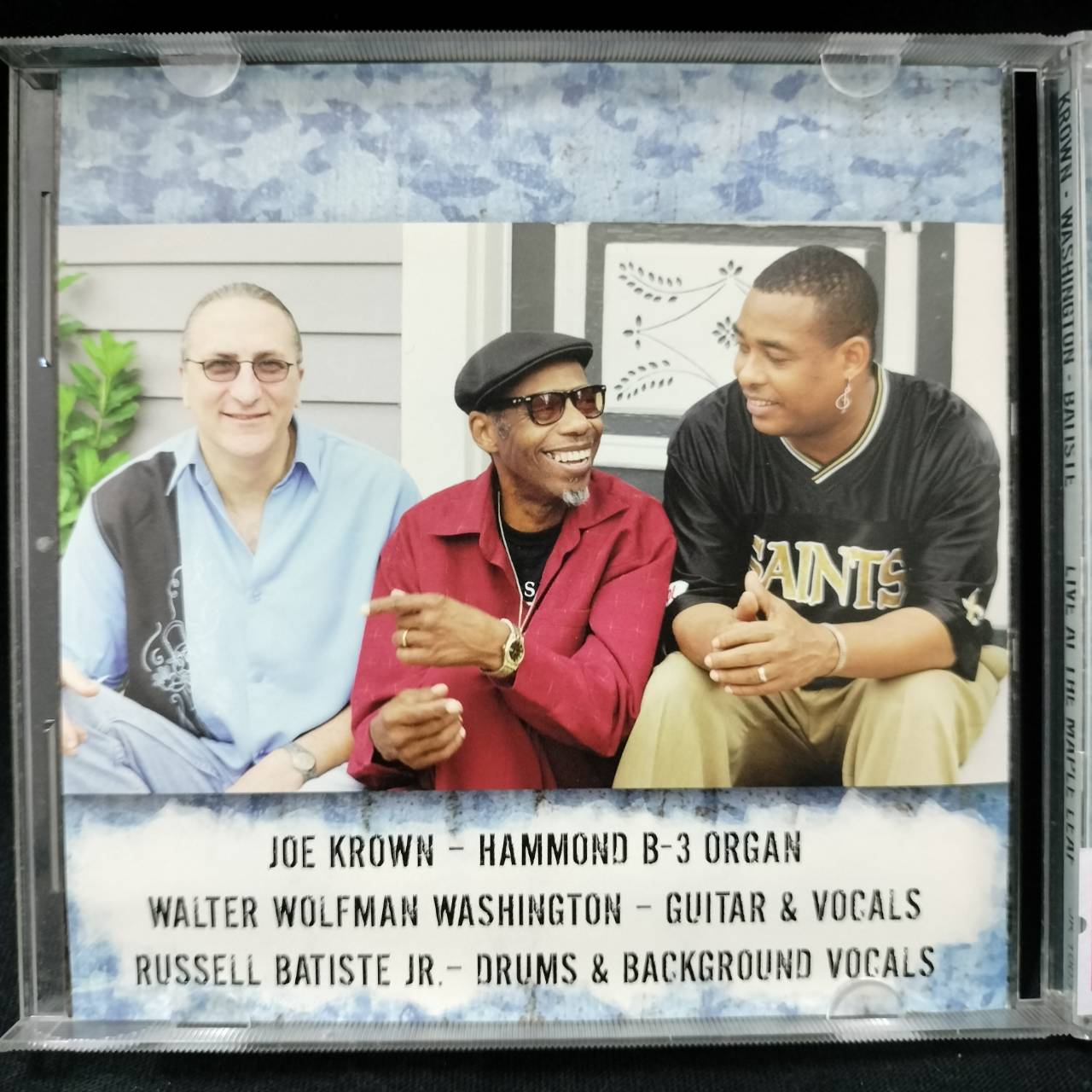 Joe Krown, Walter Wolfman Washington, Russell Batiste Jr. – Live At The Maple Leaf / ไม่ระบุ / แผ่นดี