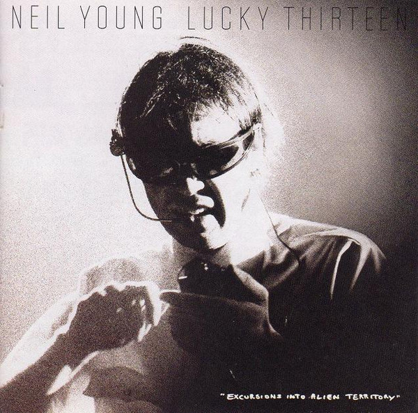 Neil Young – Lucky Thirteen / USA / แผ่นโปรโม / แผ่นดี