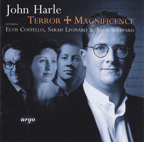 John Harle Featuring Elvis Costello, Sarah Leonard & Andy Sheppard – Terror And Magnificence / JAPAN / แผ่นสวย