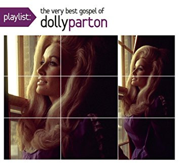 Dolly Parton – Playlist: The Very Best Gospel Of Dolly Parton / ไม่ระบุ / แผ่นดี