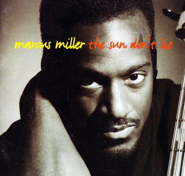 Marcus Miller – The Sun Don’t Lie / JAPAN / แผ่นดี
