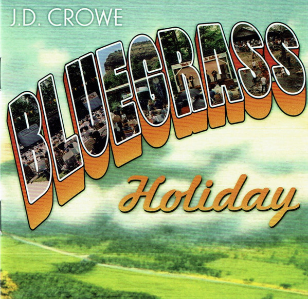 J.D. Crowe – Bluegrass Holiday / USA / แผ่นดี