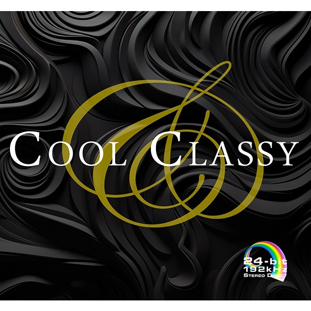 Various – Cool & Classy / ไม่ระบุ / 24 bits / 192 kHz Remastering / Audiophile Recording / แผ่นสวย