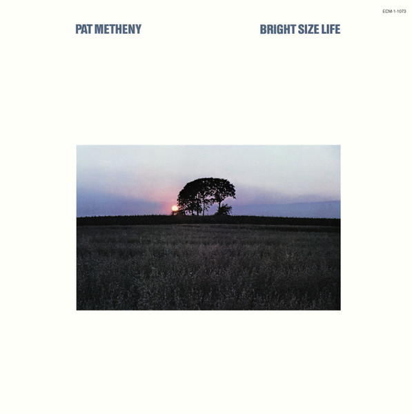 Pat Metheny – Bright Size Life / GERMANY / ค่าย ECM / ปกจุดเหลือง / แผ่นดี