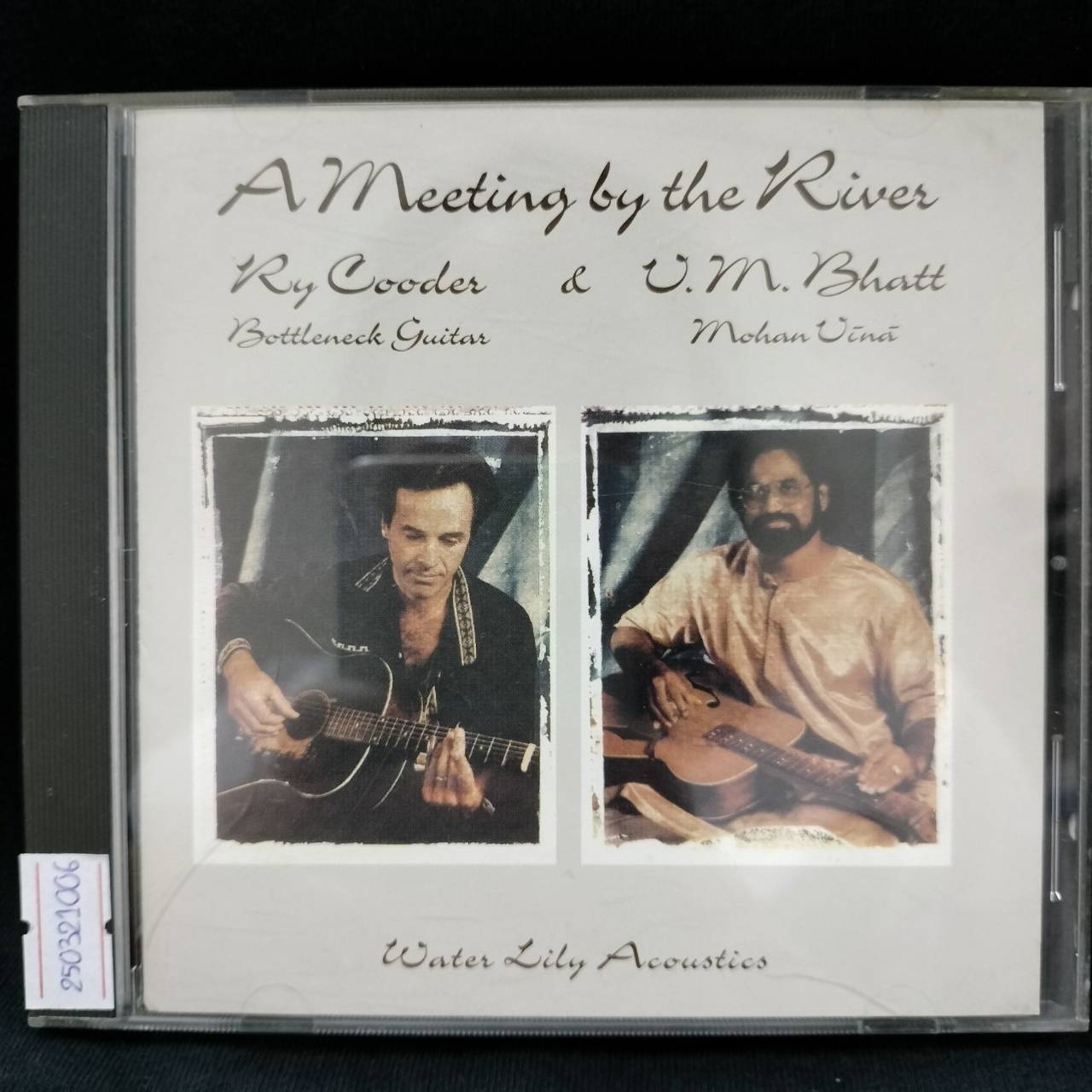 Ry Cooder & V.M. Bhatt – A Meeting By The River / USA / ปกในมีจุดเหลือง / แผ่นดี