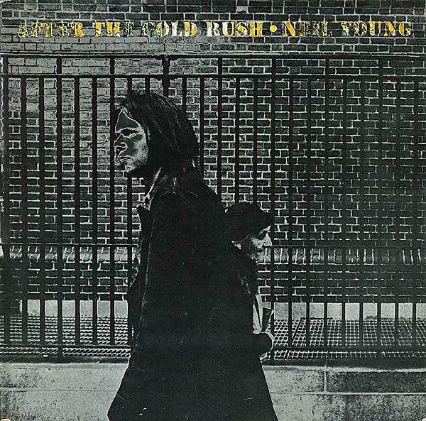 Neil Young – After The Gold Rush / USA / แผ่นดี