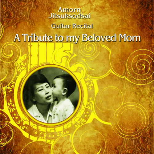 อมร จิตสุขสดใส - Guitar Recital: A Tribute to My Beloved Mom / บันทึกเสียงดี / แผ่นสวย