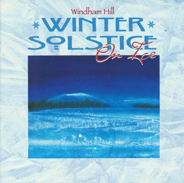 Windham Hill Artists – Winter Solstice On Ice / USA / 2CD / แผ่นสวย+แผ่นดี