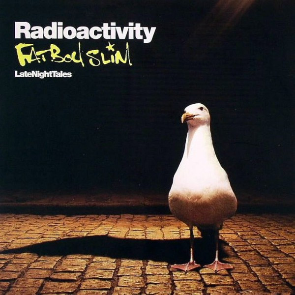 Fatboy Slim – Radioactivity (LateNightTales) / ไม่ระบุ / แผ่นสภาพนางฟ้า
