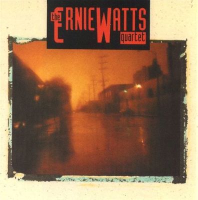 Ernie Watts Quartet – the Ernie Watts Quartet / USA / แผ่นดี