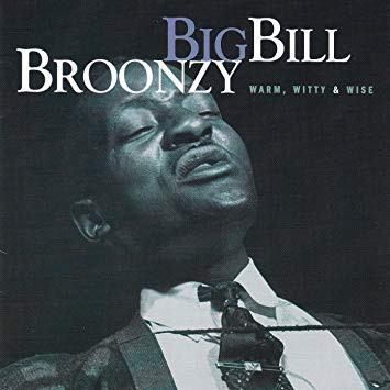 Big Bill Broonzy – Warm, Witty, And Wise / USA / ปกเจาะ / แผ่นสวย
