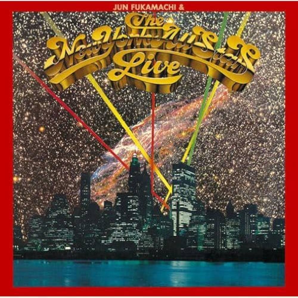 Jun Fukamachi & The New York All Stars – Live / JAPAN / แผ่นดี