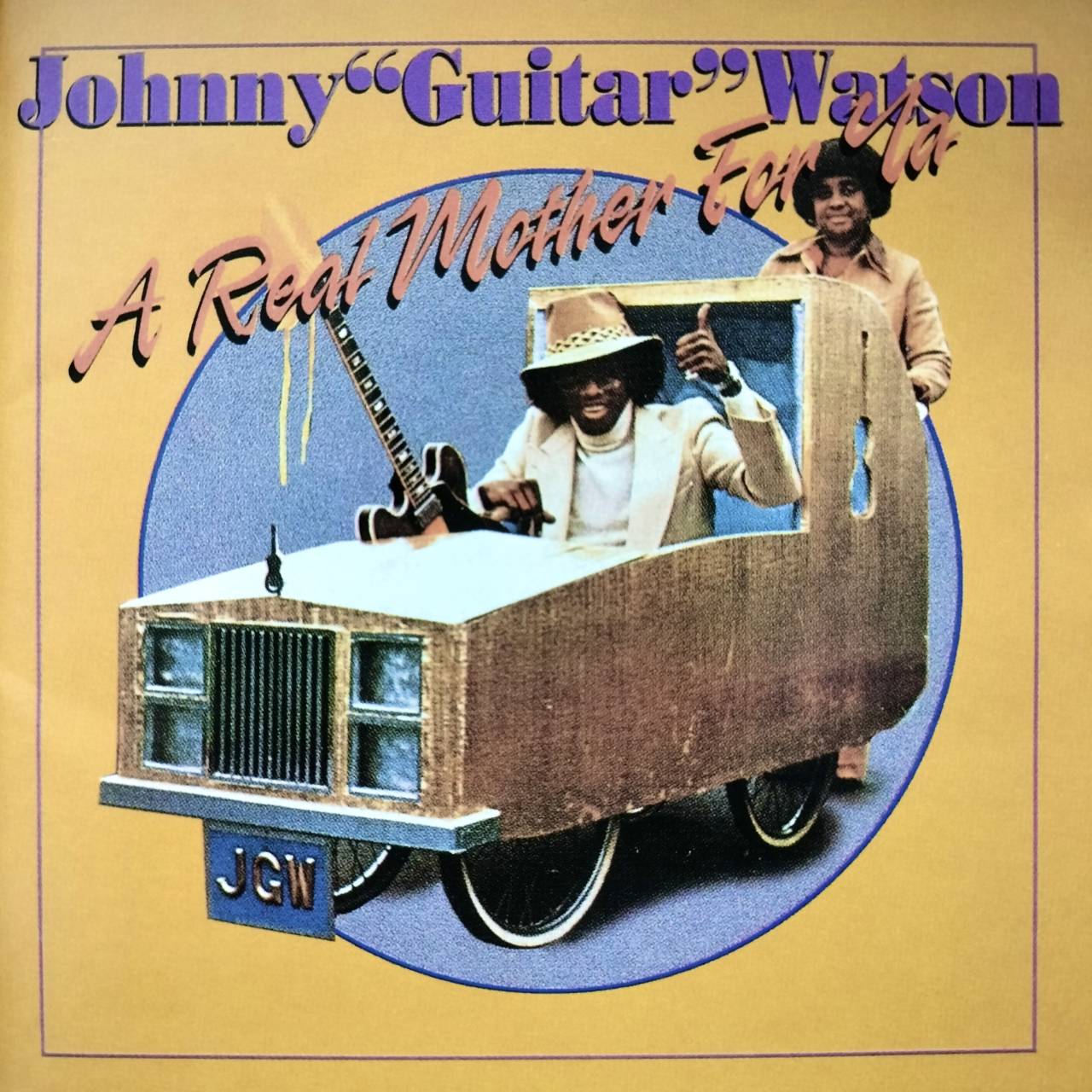Johnny Guitar Watson – A Real Mother For Ya / JAPAN / แผ่นสภาพนางฟ้า