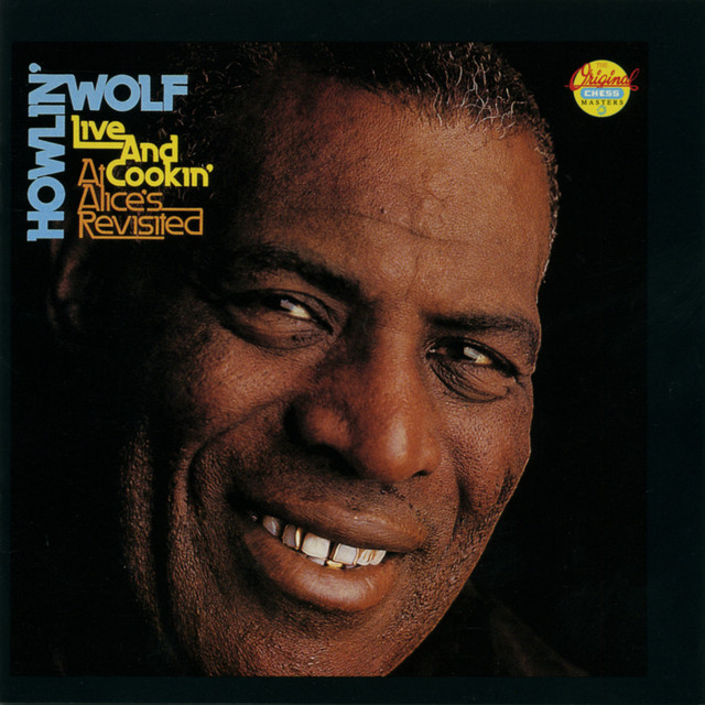 Howlin' Wolf – Live And Cookin' At Alice's Revisited / USA / แผ่นดี