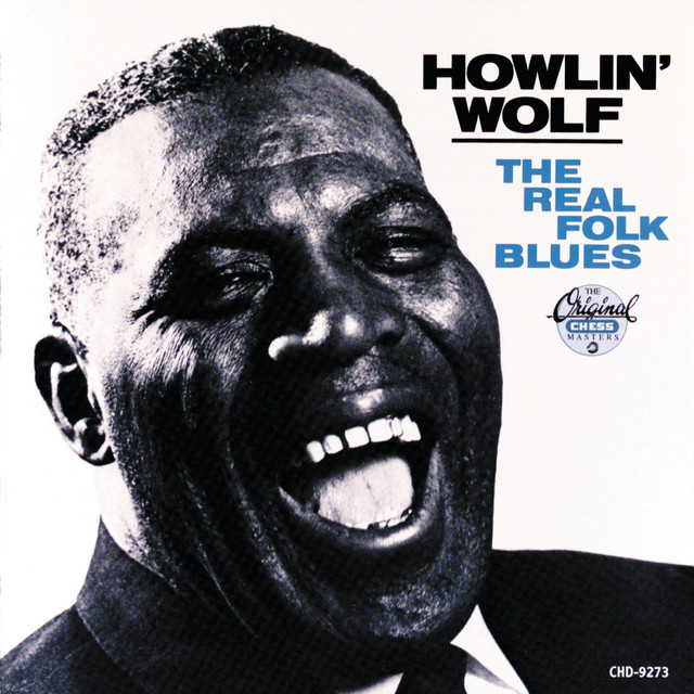 Howlin' Wolf – The Real Folk Blues / USA / ปกเจาะ / แผ่นสวย