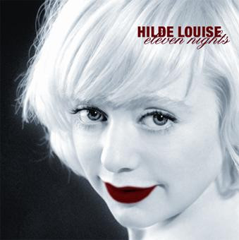 Hilde Louise – Eleven Nights And Two Early Mornings / EU / แผ่นดี