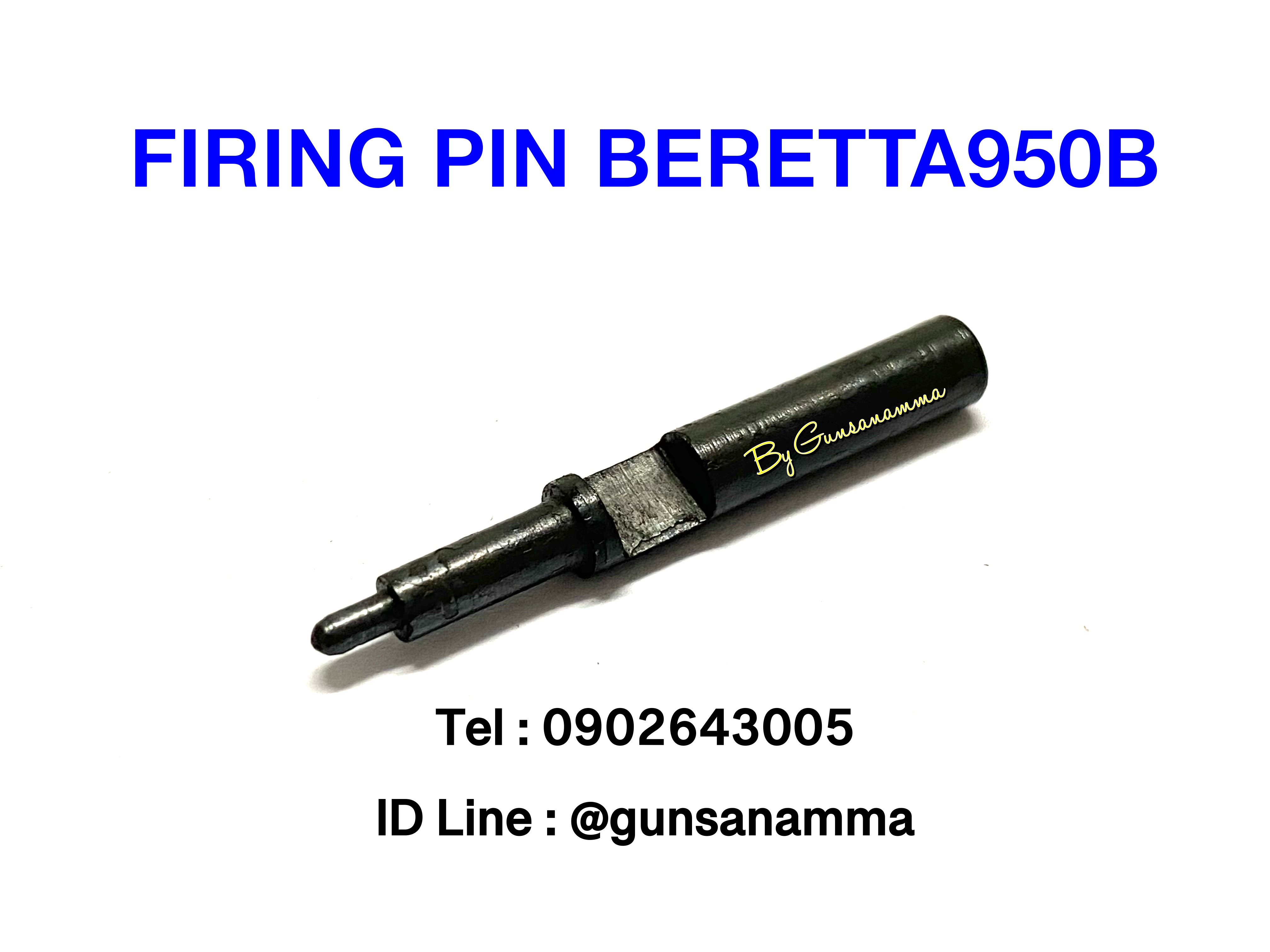 เข็มแทงชนวน (FIRING PIN ) BERETTA 950B