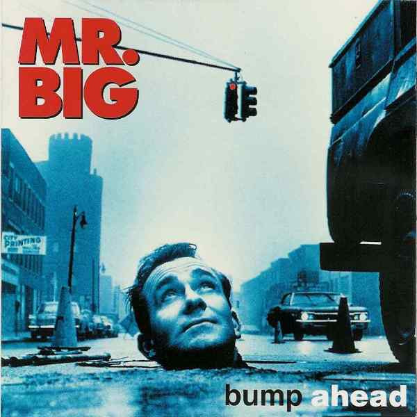 Mr. Big – Bump Ahead / GERMANY / แผ่นดี