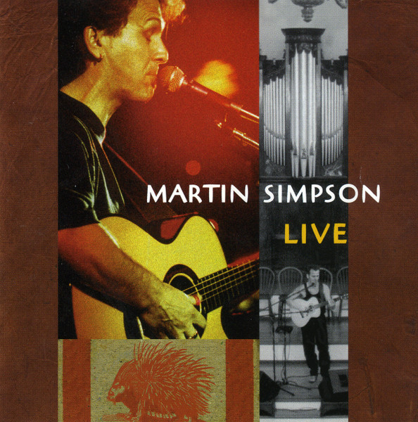Martin Simpson – Live (Live At The Holywell Music Room, Oxford) / USA / ปกในมีจุดเหลือง / แผ่นดี