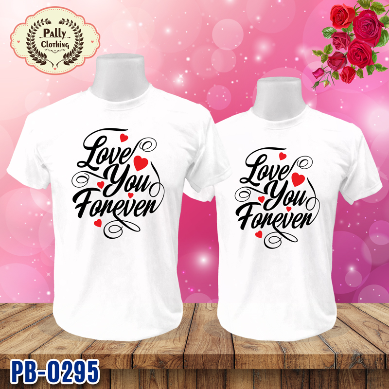 เสื้อคู่รัก PB-0295 ลาย Love You Forever