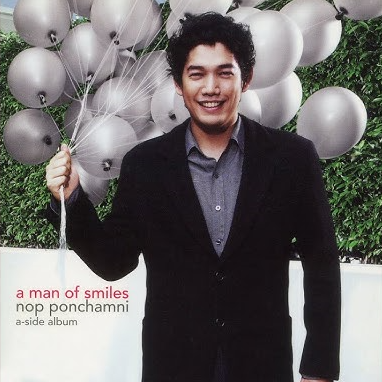 นภ พรชำนิ – A Man of Smiles / แผ่นดี