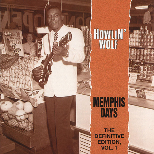 Howlin' Wolf – Memphis Days (The Definitive Edition, Vol. 1) / SWITZERLAND / ปกมีจุดเหลือง / แผ่นสวย
