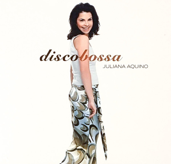 Juliana Aquino – Disco Bossa / ไม่ระบุ / แผ่นดี