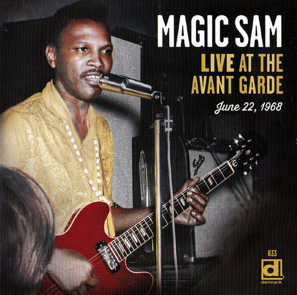Magic Sam – Live At The Avant Garde / USA / แผ่นดี