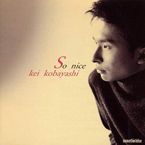 Kei Kobayashi – So Nice / JAPAN / แผ่นดี