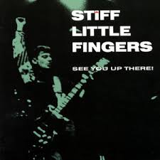 Stiff Little Fingers – See You Up There! / GERMANY / มีรอยบ้าง