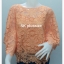 เสื้อลูกไม้ 2 ชิ้น แขนค้างคาว ทรงครึ่งวงกลม สีส้ม รอบอก 44 นิ้ว