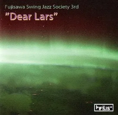 Lars Jansson – Fujisawa Swing Jazz Society 3rd "Dear Lars" / ไม่ระบุ / เป็นรอยเล็กน้อย